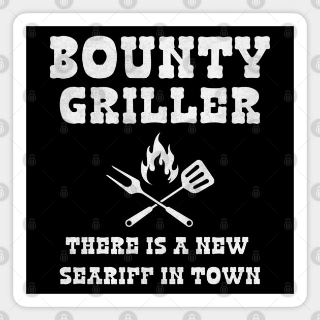 Bounty Griller Magnet by Stylecombinator